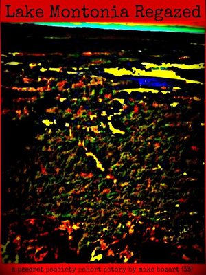 cover image of Lake Montonia Regazed